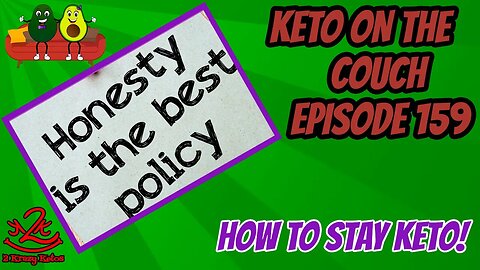 Keto on the Couch, episode 159 | How to stay Keto