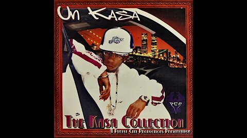 Un Kasa - The Kasa Collection (Full Mixtape)