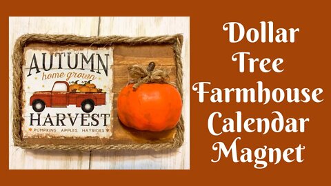 Dollar Tree Fall Crafts: Dollar Tree Farmhouse Calendar Magnet