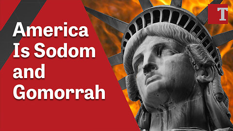 America Is Sodom and Gomorrah