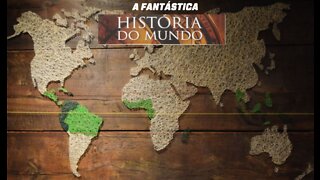 A FANTÁSTICA HISTÓRIA DO MUNDO (o final e surpreendente)