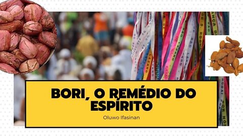 Bori, o remédio do espírito.