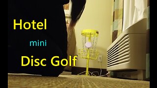 Playing (mini) Disc Golf in a Hotel Room!