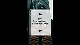 SBA Express Loans Explained 2023