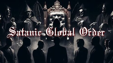 Satanic Global Order
