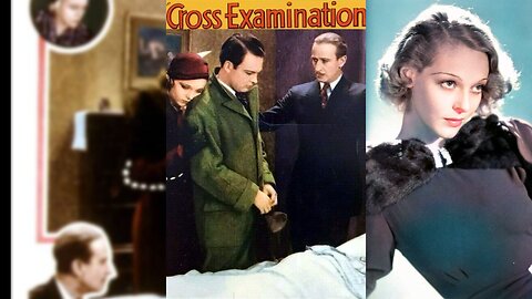 CROSS EXAMINATION (1932) H.B. Warner, Sally Blane & Natalie Moorhead | Drama, Mystery | COLORIZED