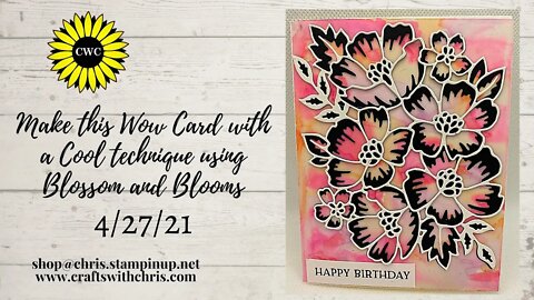 Blossom and Blooms Card with a cool background technique!