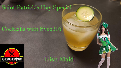Cocktails with Syco316 #4: Irish Maid