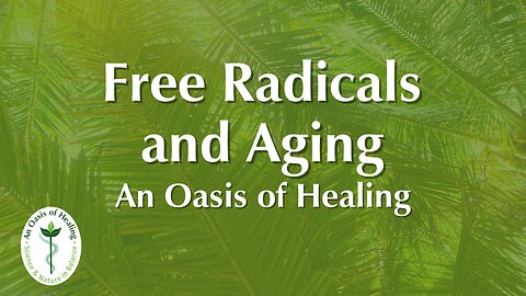 The Free Radical Theory of Aging