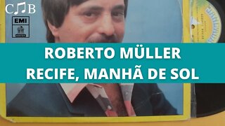 Roberto Müller - Recife, Manhã de Sol