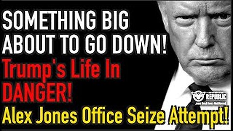 SOMETHING BIG ABOUT TO GO DOWN! Trump's Life In Danger! Conservative Office Seize Attempt!!