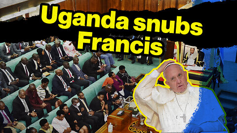 Uganda Snubs Francis on Homosexuality | Rome Dispatch