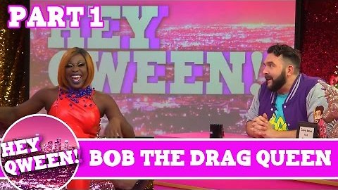 Bob The Drag Queen UNCUT PART 1 on Hey Qween Season 4 Finale