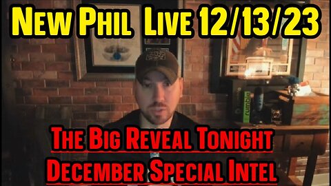 New PhilG Live: The Big Reveal Tonight December Special Intel!