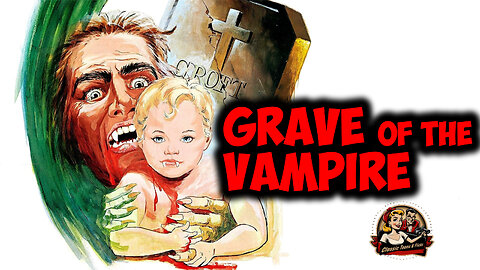 Grave of the Vampire: A Tale of Undying Revenge