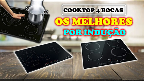 Qual o Melhor Cooktop Por Indução? Confira os Modelos Brastemp e Midea