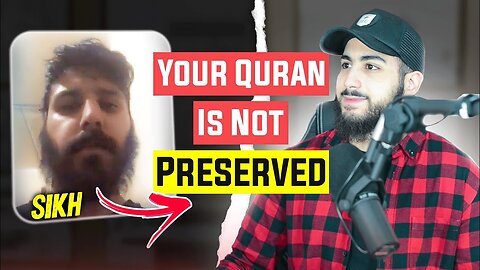 Sikh Challenges Muslim On The Preservation Of The Quran! Muhammed Ali