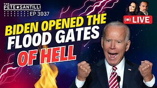 BIDEN OPENED THE FLOODGATES OF HELL [THE PETE SANTILLI SHOW EP#3937 - 02.12.24 9AM]