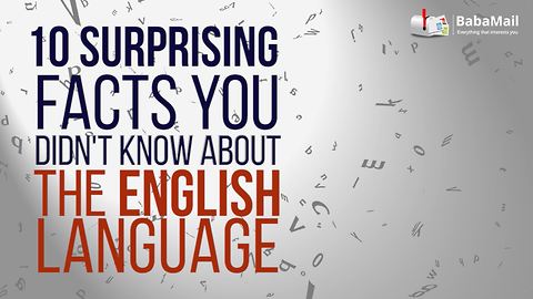 10 surprising things you did not know about the English language