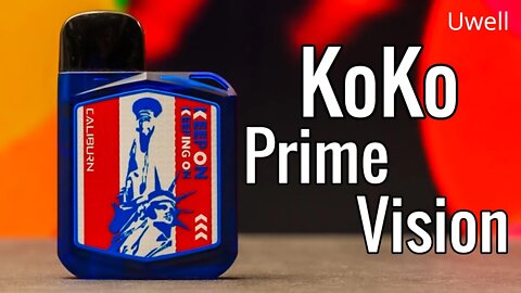 The Uwell KoKo Prime Vision, and a Happy 7th Anniversary Message