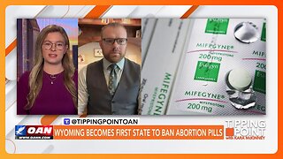 Wyoming Legislator Behind Abortion Pill Ban Speaks Out | TIPPING POINT 🟧