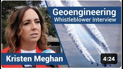 Geoengineering Whistleblower Interview with Kristen Meghan
