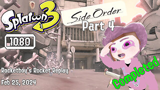 RRR Feb 25, 2024 Splatoon 3 Side Order (Part 4) Roller Completed