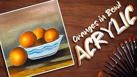 Oranges in a Bowl | Acrylic Painting for Beginners | Step by Step