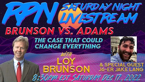 Brunson v. Adams with Loy Brunson on Sat. Night Livestream