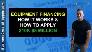 Equipment Financing for Business - Business Credit 2020