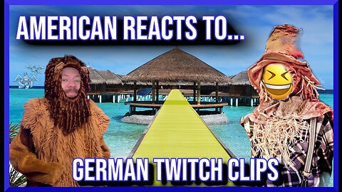 American Reacts to TwichClipsGermany #7