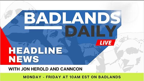 Badlands Daily 5/19/23 - Fri 10:00 AM ET -