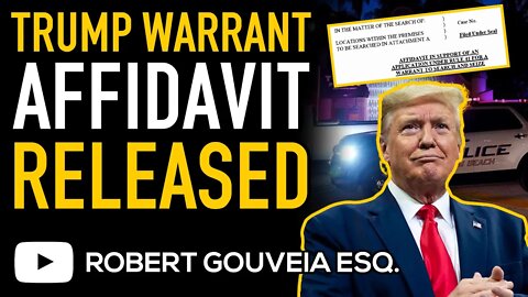 Trump Warrant Affidavit RELEASED with MAJOR Redactions Full Document Review