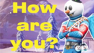 Asking People How Their Day Was on Fortnite