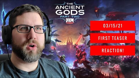 Teaser Reaction! Doom Eternal: The Ancient Gods Part 2