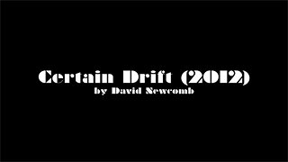 Certain Drift (2012)