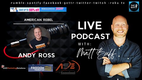 Andy Ross - Matt Buff Show - American Rebel