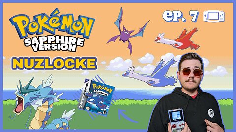 Pokemon Sapphire Nuzlocke | Ep. 7 | Pokemon & Chill