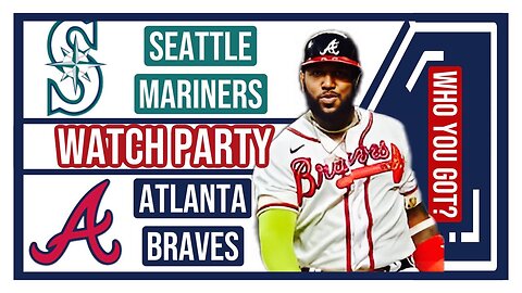 Seattle Mariners vs Atlanta Braves GAME 3 Live Watch Party: Join The Excitement