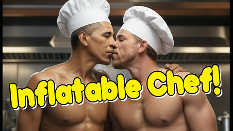 Inflatable Chef! Obama-Inspired Solution for Drowning Chefs!