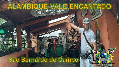Alambique Vale Encantado - São Bernardo do Campo