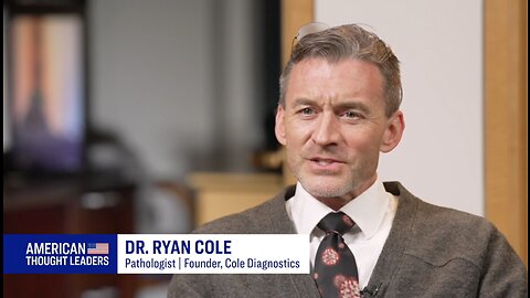 Dr. Ryan Cole： COVID-19 Vaccines Causing An Alarming Uptick In Cancers