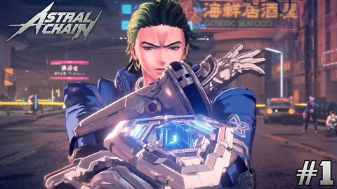 Astral Chain Gameplay Walkthrough - File 1: Startup (Nintendo Switch)