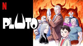 Pluto Eps 1-2 review