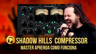Shadow Hills Compressor Opto Master como Funciona parte 1