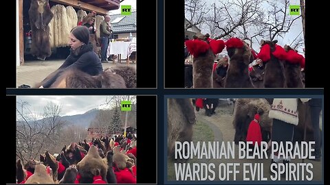 Tradition - Romanian Bear Parade Wards Off Evil Spirits