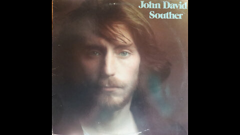 John David Souther (1972) [Complete LP]