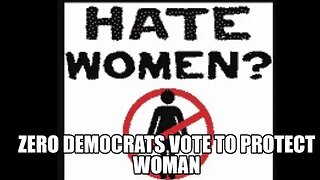 Democrates vote against protecting woman