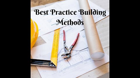 How to Research Best Practice Building Methods