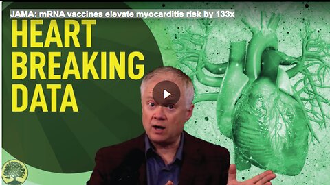 JAMA: mRNA vaccines elevate myocarditis risk by 133x